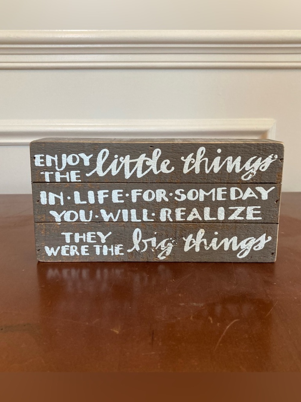 4/$10 - “Enjoy the Little Things” Wood Block Sign